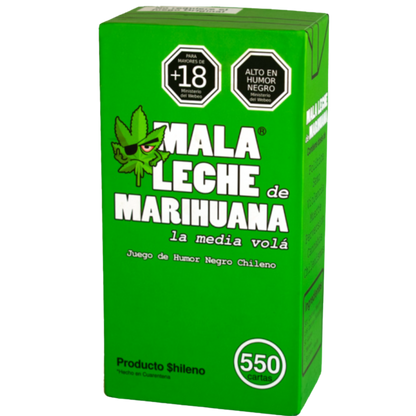 Mala leche de Marihuana