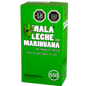 Mala leche de Marihuana